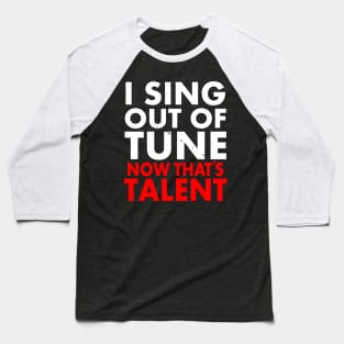 Funny Frustrated Singer Music Musician Karaoke Funny Slogan Baseball T-Shirt